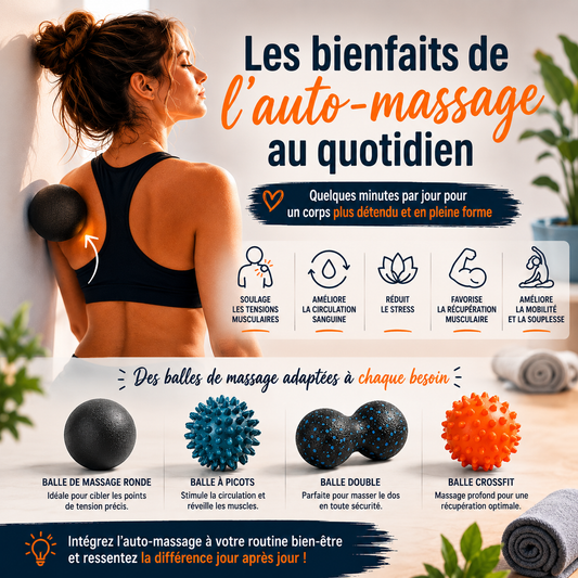 Les bienfaits de l'auto-massage au quotidien