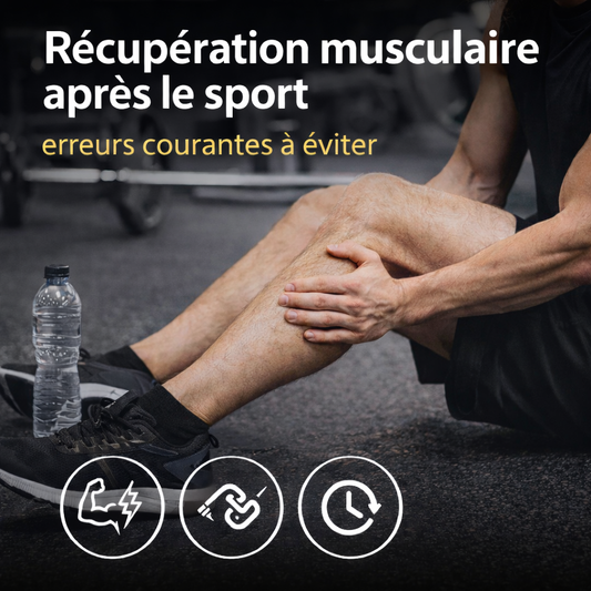 Récupération musculaire après le sport : erreurs courantes à éviter